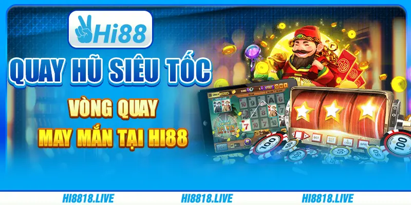 Quay hũ siêu tốc - vòng quay may mắn