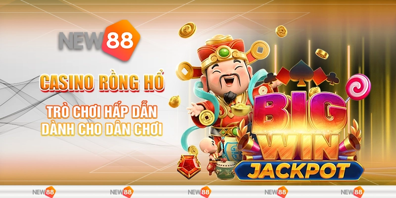Casino Rồng Hổ – Trò Chơi Hấp Dẫn Dành Cho Dân Chơi