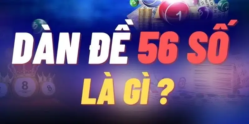 Dàn Đề 56 Con – Phương Pháp Chơi Lô Đề Hiệu Quả Từ Cao Thủ 4 Kỹ thuật thuật toán